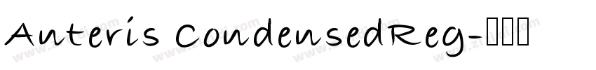 Anteris CondensedReg字体转换